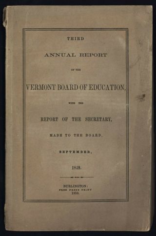 3rd Annual Report Of The Secretary Of The Vermont Board Of Education - 1859