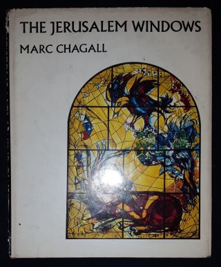 The Jerusalem Windows By Marc Chagall - George Braziller - H/b D/w - £3.  25 Uk Post
