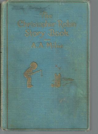 Vintage The Christopher Robin Story Book A.  A.  Milne