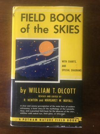 Field Book Of The Skies By William T Olcott 1954 With Charts And Diagrams Hcdj