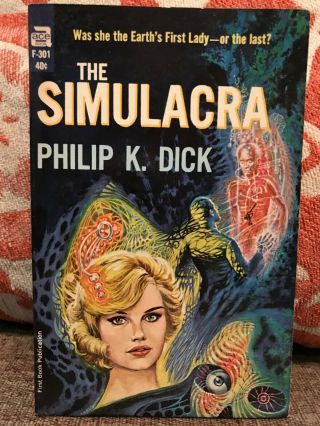 Philip Dick 1964 1st Ed " The Simulacra " Ace Pb F - 301 Great Cond Nm