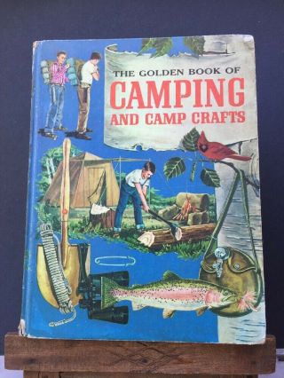 1962 The Golden Book Of Camping And Camp Crafts Hillcourt & Bath