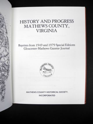 History & Progress of Mathews County,  VA - Gloucester - Mathews Gazette - Journ 2