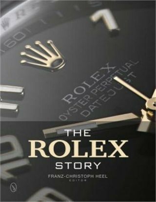 The Rolex Story (hardback Or Cased Book)
