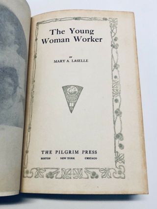 The Young Woman Worker (1914) by Mary A.  Laselle - Labor - Rights - Manners 3