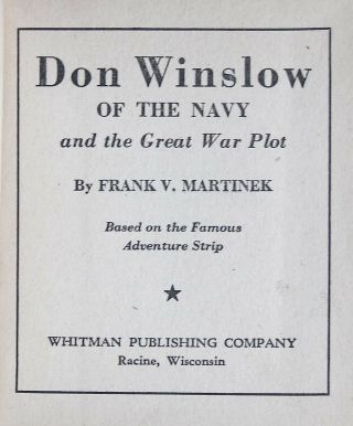 Don Wilson of the Navy & The Great War Plot 1940 HC 