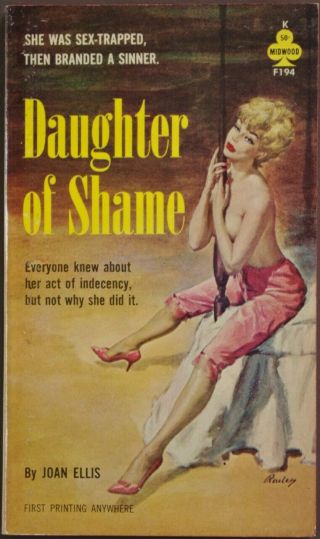 Daughter Of Shame Joan Ellis Midwood 194 Scarce Vintage Sleaze Pulp Pbo Rader