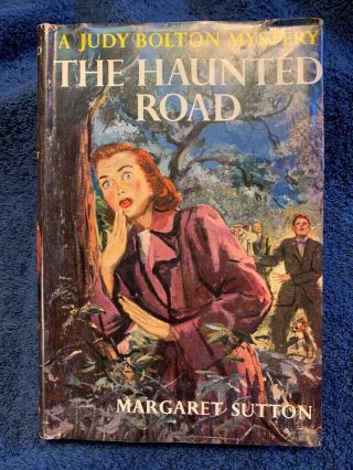 The Haunted Road By Margaret Sutton,  A Judy Bolton Mystery,  1954