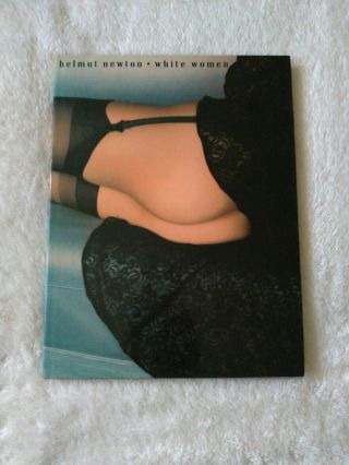 Helmut Newton White Women Scarce First Edition Erotic Photography Book