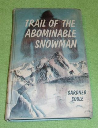 Trail Of The Abominable Snowman Hardcover Book Gardner Soule Horror Halloween