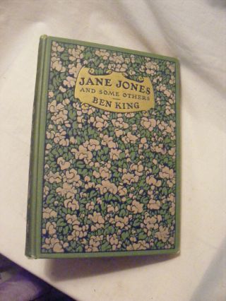 Jane Jones & Some Others (1909/color Plates) Ben King