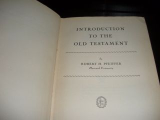 " Introduction To The Old Testament " Pfeiffer 1941 Jehovah Watchtower Research
