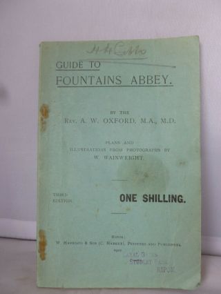 Guide To Fountains Abbey By The Rev A W Oxford - 1922 - Illustrated Guide