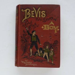 1893 Bevis The Story Of A Boy By Richard Jefferies