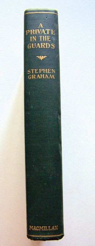 1919 1st Edition A Private In The Guards (wwi) By Stephen Graham
