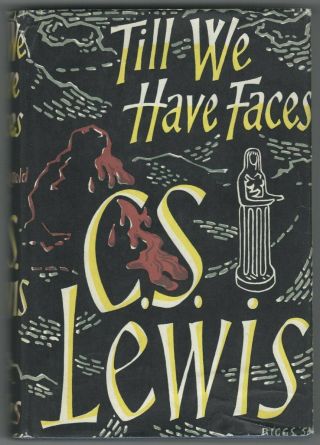 Till We Have Faces By C.  S.  Lewis; 1956 Hb W Dj,  2nd Impression; G.  Bles,  London