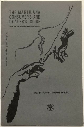 Mary Jane Superweed / The Marijuana Consumer 