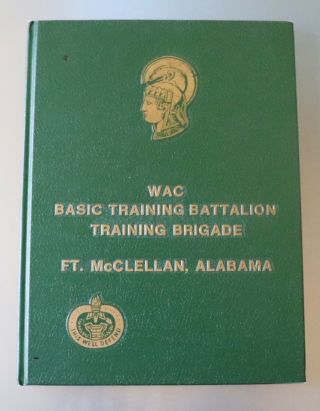 1972 Wac Basic Training Battalion Training Brigade Ft.  Mcclellan,  Alabama