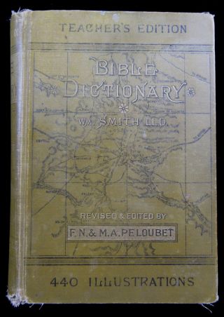 1884 Dictionary Of The Bible.  By William Smith,  Ll.  D.  440 Illustrations (818360)