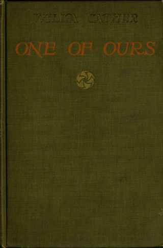 Willa Cather,  One Of Ours,  Lst Trade Edition 2nd Printing After Limited Signed E