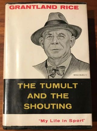 The Tumult And The Shouting By Grantland Rice 1954 1st/6th Hc/dj