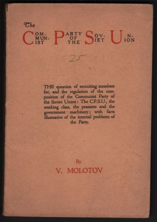 V Molotov / The Communist Party Of The Soviet Union 1929