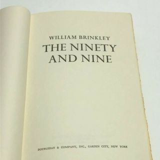 William Brinkley THE NINETY AND NINE 1966 Hardcover with Dust Jacket 1st Edition 3