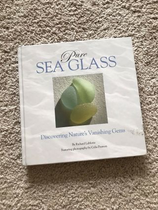 Pure Sea Glass: Discovering Nature 