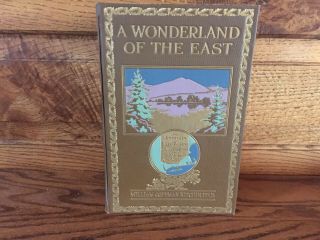 1930 Eastern York & England/ A Wonderland Of The East/mt & Lake Region