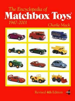 The Encyclopedia Of Matchbox Toys 1947 - 2001 By Charlie Mack (english) Paperback