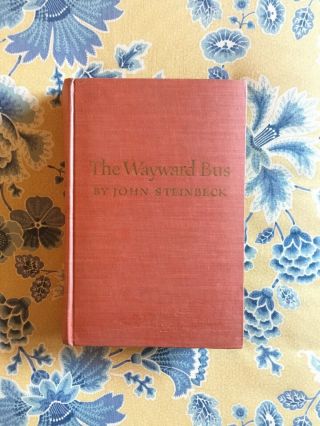 The Wayward Bus By John Steinbeck Viking Press 1947