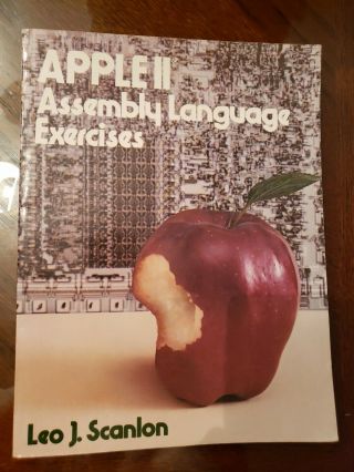 Apple Ii Assembly Language Exercises (scanlon,  1982)