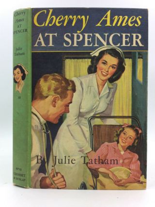 Cherry Ames At Spencer - Julie Tatham - 1949,  Children 