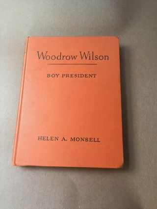 Vintage Childhood Of Famous American Series Woodrow Wilson