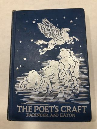 The Poet’s Craft Book Verses Selected By Helen Fern Daringer 1935
