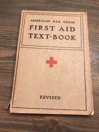 1940 American Red Cross First Aid Text - Book Revised Ww2 Vintage