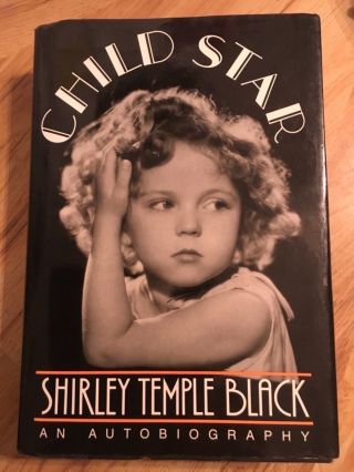Child Star Shirley Temple Black An Autobiography Hc Book Dj 1988