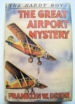 1930 Ed.  The Great Airport Mystery (hardy Boys Series) By Franklin Dixon W/dj