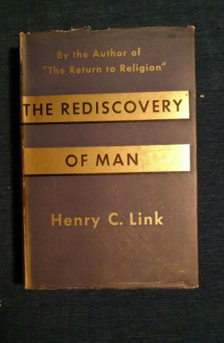 1938 The Rediscovery Of Man By Henry Link 1st Edition W/dj