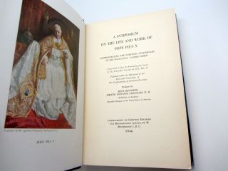 A Symposium on the Life and Work of Pope Pius X (1st ed,  1946) Catholic theology 6