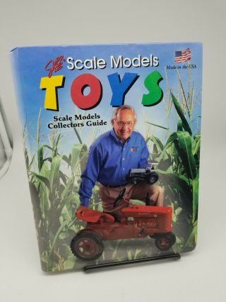 Scale Models Farm Toys 1979 - 2005 Collector Guide Hard Cover Book Signed Joe Ertl