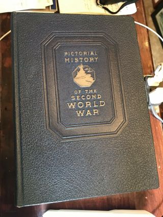 Pictorial History Of The Second World War — Volumes 1,  2,  4,  5 & 7.