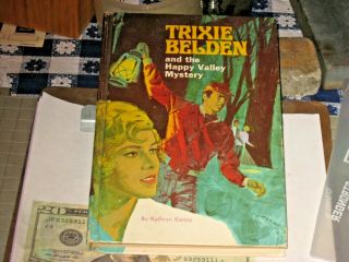 Vintage Trixie Belden & The Happy Valley Mystery By Kathryn Kenny 1972 Hardcover