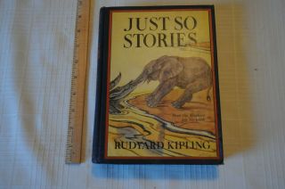 Just So Stories By Rudyard Kipling 1912 Childrens 