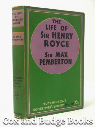Max Pemberton The Life Of Sir Henry Royce 1936 Hb Dw Rolls Royce Car Designer