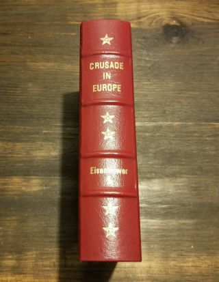 Easton Press Crusade In Europe Military History Germany World War 2 Illustrated