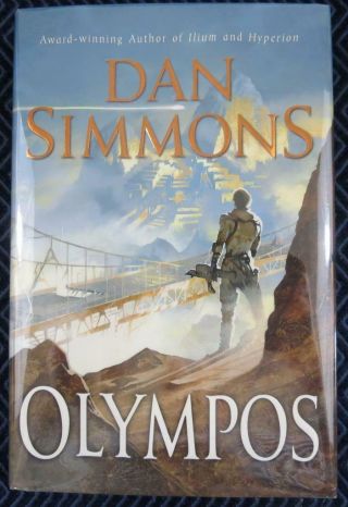 Author Signed Book: Dan Simmons Olympos First Edition Hc