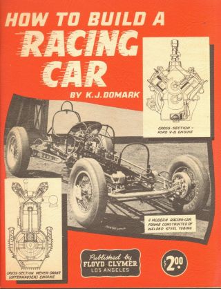 1949 How To Build A Race Car By K.  J.  Domark Vintage