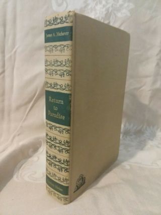 1951 Return To Paradise James A.  Michener Vintage Book 1st Edition 1st Printing