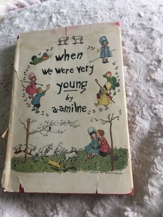 1926 Printing When We Were Very Young By A.  A.  Milne Illustrated